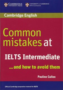 Cambridge Common Mistakes At IELTS Intermediate