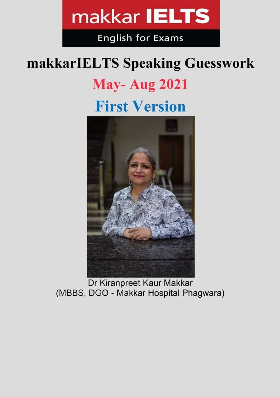 makkar IELTS Speaking Guesswork 2021