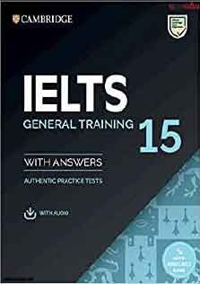 Cambridge Practice Tests For IELTS General 15