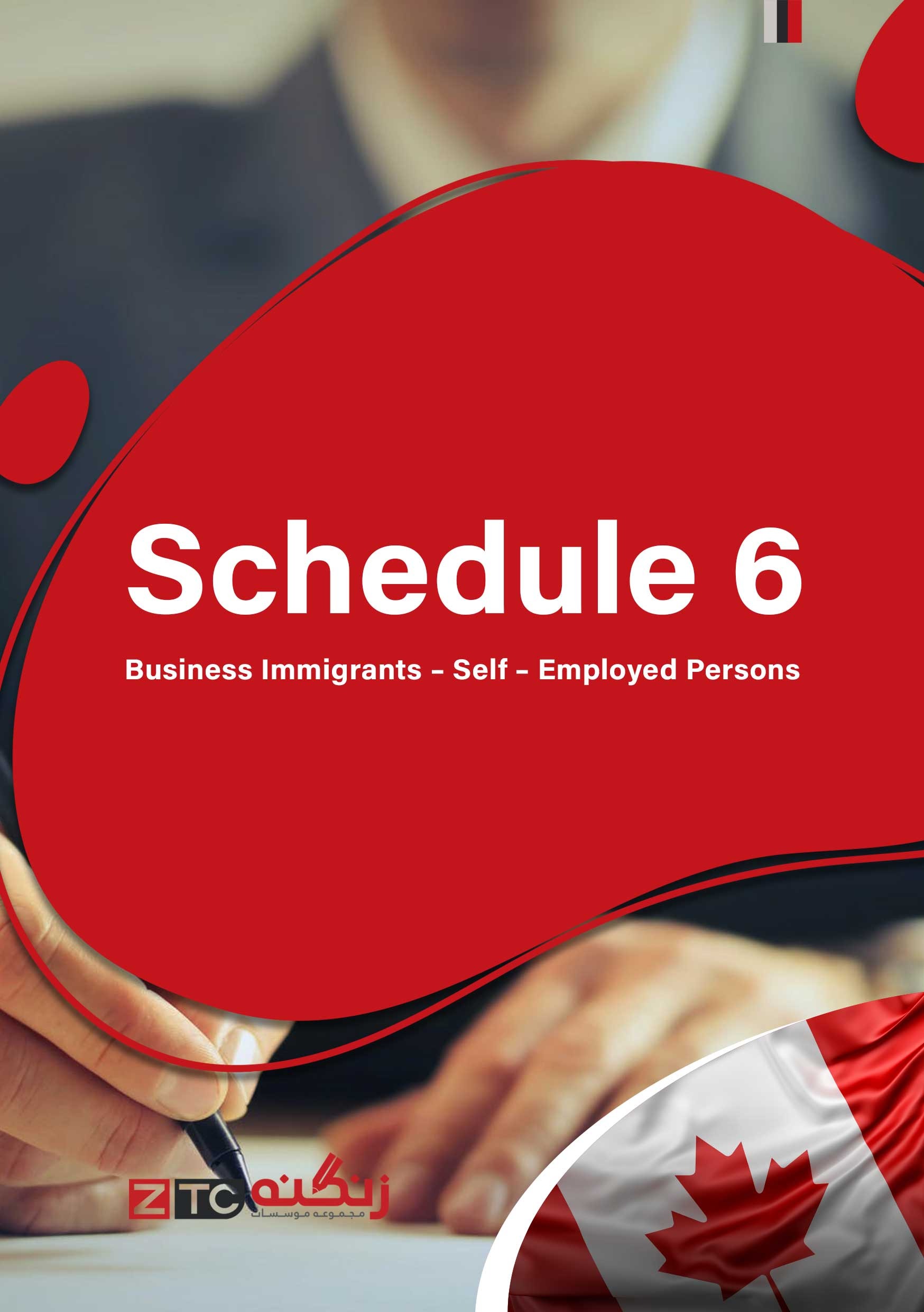 Schedule 6 Business Immigrants – Self – Employed Persons