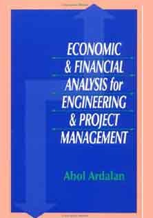 Economics and Financial Analysis for Engineering and Project Management