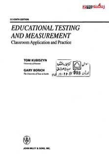 Educational Testing And Measurement Classroom Application And Practice