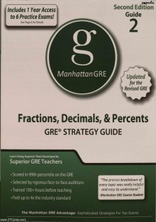 Manhattan GRE 2 Fractions Decimals and Percents GRE STRATEGY GUIDE