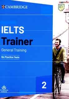 Cambridge IELTS Trainer 2 General