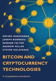 Bitcoin and Cryptocurrency Technologies A Comprehensive Introduction