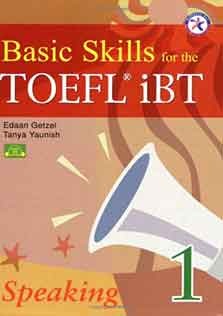 Basic Skills For The TOEFL iBT 1 Speaking