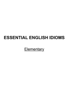 Essential English Idioms Elementary Intermediate and Advance