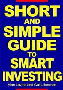 Short and Simple Guide to Smart Investing