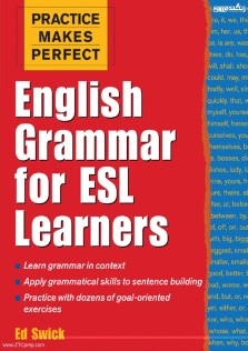 Practice Makes Perfect English Grammar For ESL Learners