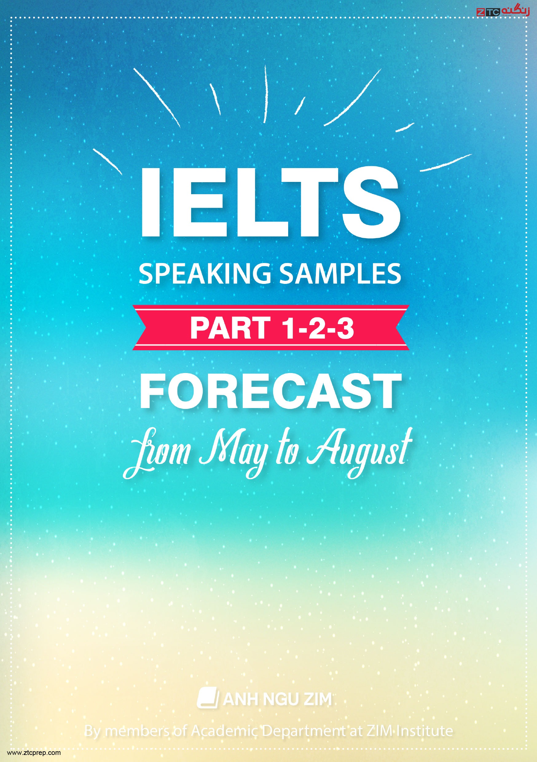 IELTS Speaking Samples Forecast From May to Agust