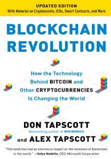 Blockchain Revolution How the Technology Behind Bitcoin and Other Cryptocurrencies Is Changing the World
