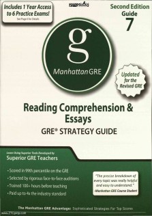 Manhattan GER 7 Reading Comprehension and Essays GRE STRATEGY GUIDE