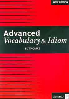 Advanced Vocabulary and Idioms