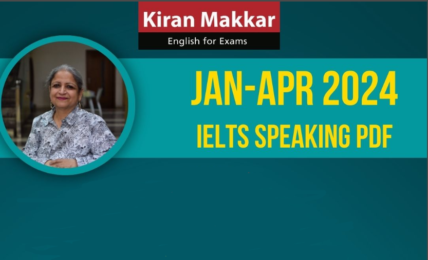 Makkar IELTS Speaking 2024