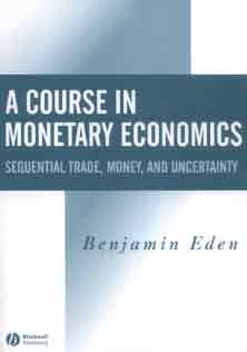 A Course in Monetary Economics Sequential Trade